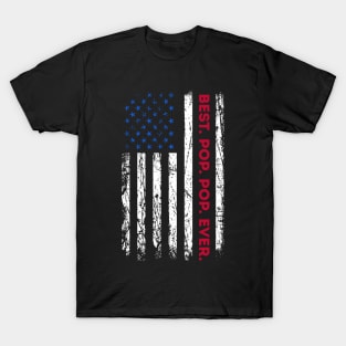 Pop Ever American Flag Fathers Day T-Shirt